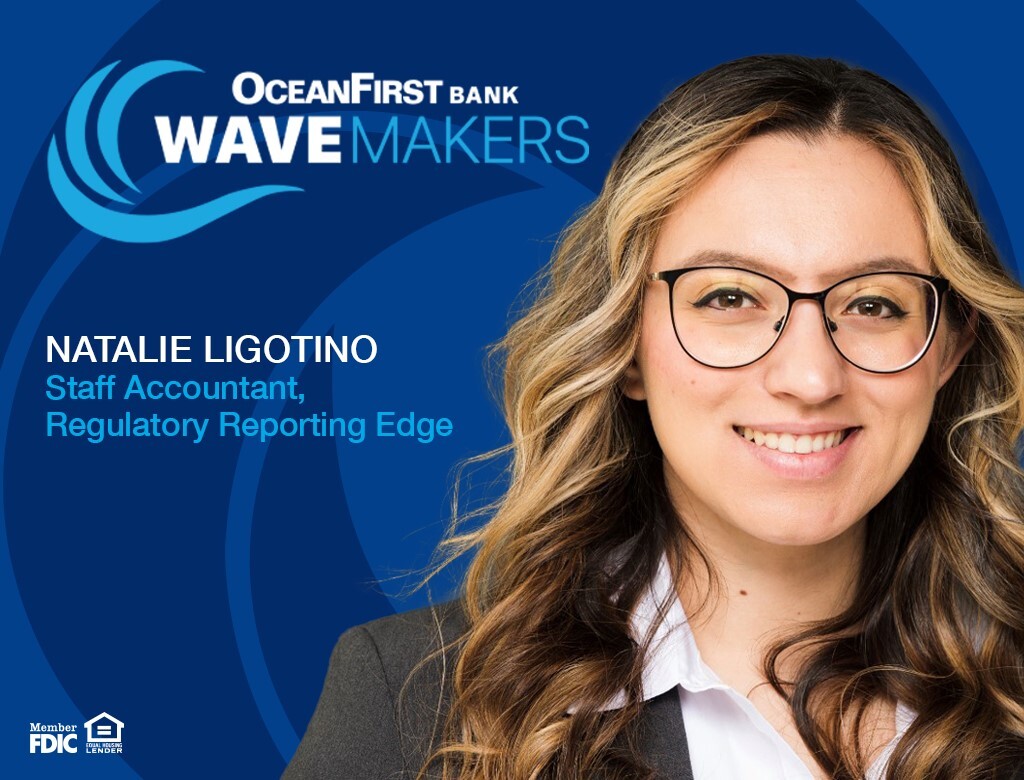 WaveMaker of the Month Natalie Ligotino, Staff Accountant, Regulatory Reporting Edge