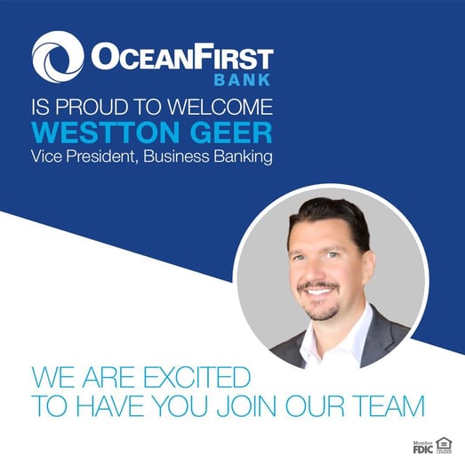 OceanFirst is proud to welcome Westton Geer